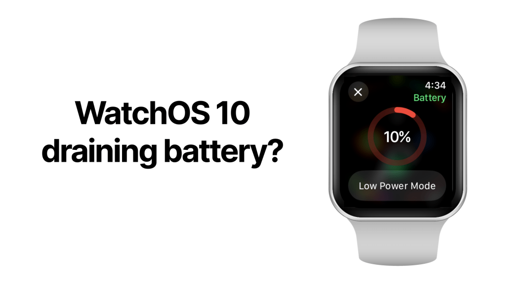 Apple Watch Battery Draining Fast on WatchOS 10? Try&nbsp;this.