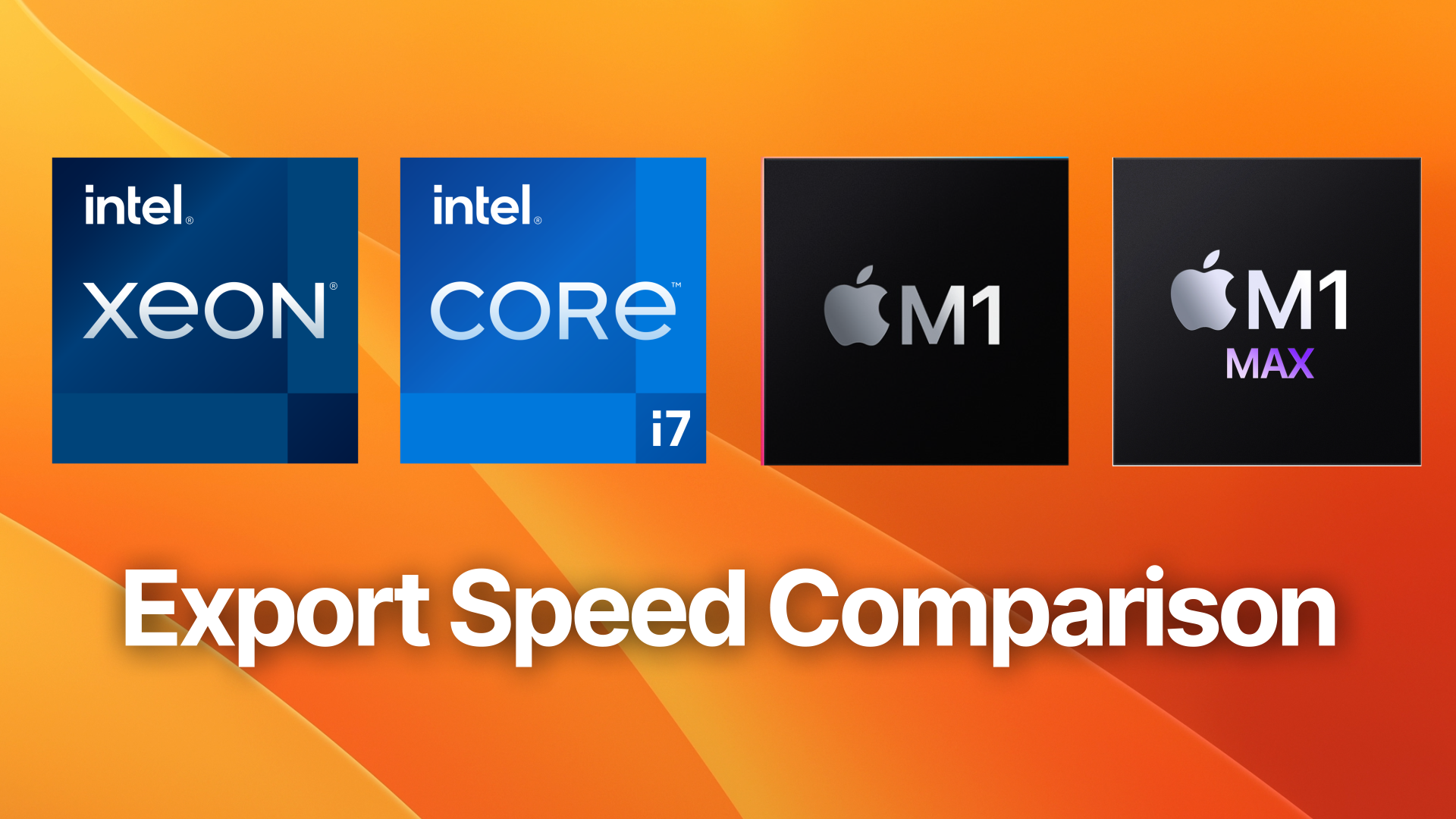 Fastest Intel Macs vs. Apple M1